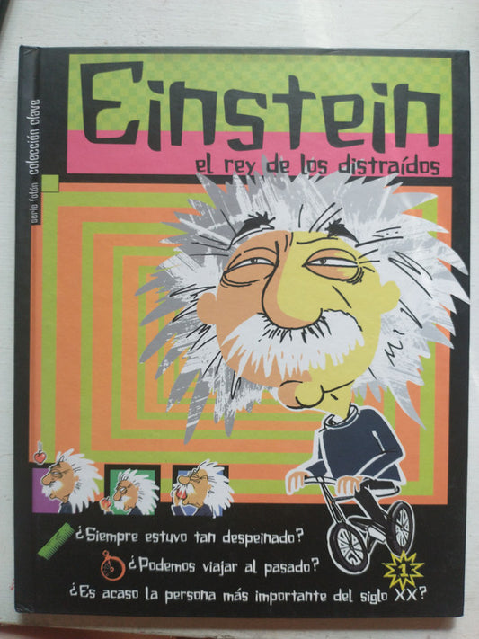 Libro usado en venta: Einstein: El rey de los distraidos de Aquiles Este; editorial CYLS impreso en 2004 realizamos envios a todo el mundo.1