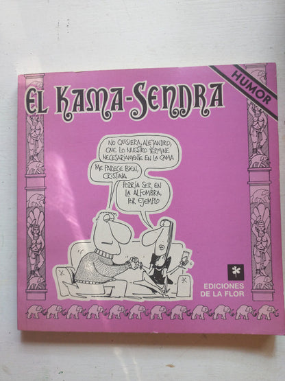 Libro usado en venta: El kama-Sendra de Sendra; editorial De La Flor impreso en 1991 realizamos envios a todo el mundo.1