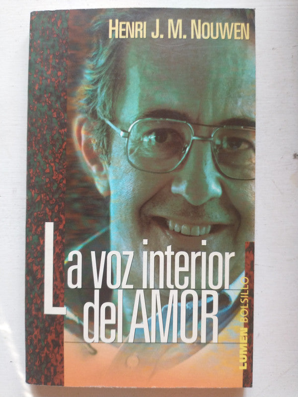 Libro usado en venta: La voz interior del amor de Henri J. M. Nouwen; editorial Lumen impreso en 1999 realizamos envios a todo el mundo.1