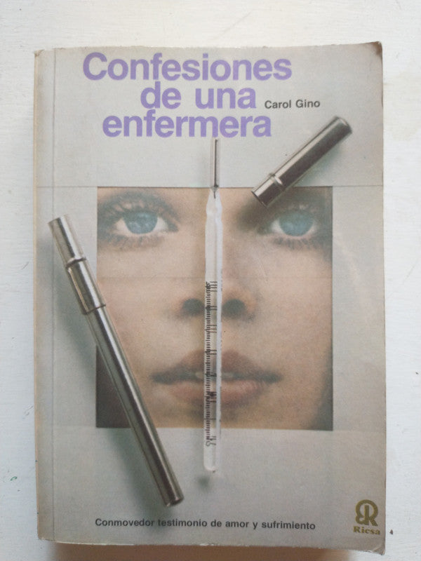 Libro usado en venta: Confesiones de una enfermera de Carol Gino; editorial Riesa impreso en 1983 realizamos envios a todo el mundo.1
