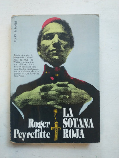 Libro usado en venta: La sotana roja de Roger Peyrefitte; editorial Plaza & Janes impreso en 1983 realizamos envios a todo el mundo.1