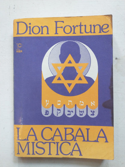 Libro usado en venta: La cabala mistica de Dion Fortune; editorial Kier impreso en 1989 realizamos envios a todo el mundo.1