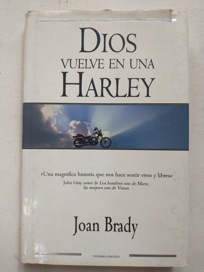 Libro usado en venta: Dios vuelve en una Harley de Joan Brady; editorial Ediciones B impreso en 2000 realizamos envios a todo el mundo.1