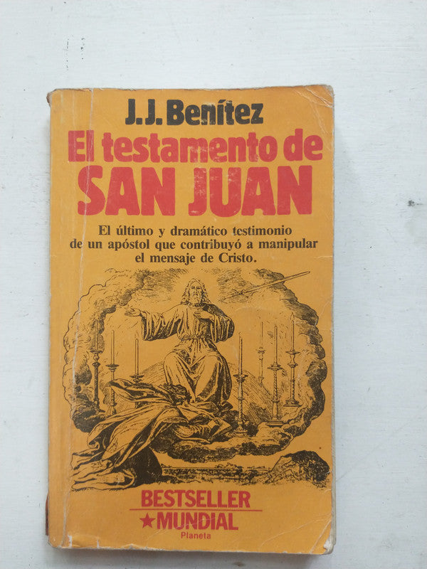 Libro usado en venta: El testamento de San Juan de J. J. Benitez; editorial Planeta impreso en 1988 realizamos envios a todo el mundo.1