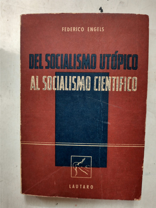 Libro usado en venta: Del socialismo utopico al socialismo cientifico de Federico Engels; editorial Lautaro impreso en 1946 envios a todo el mundo.1