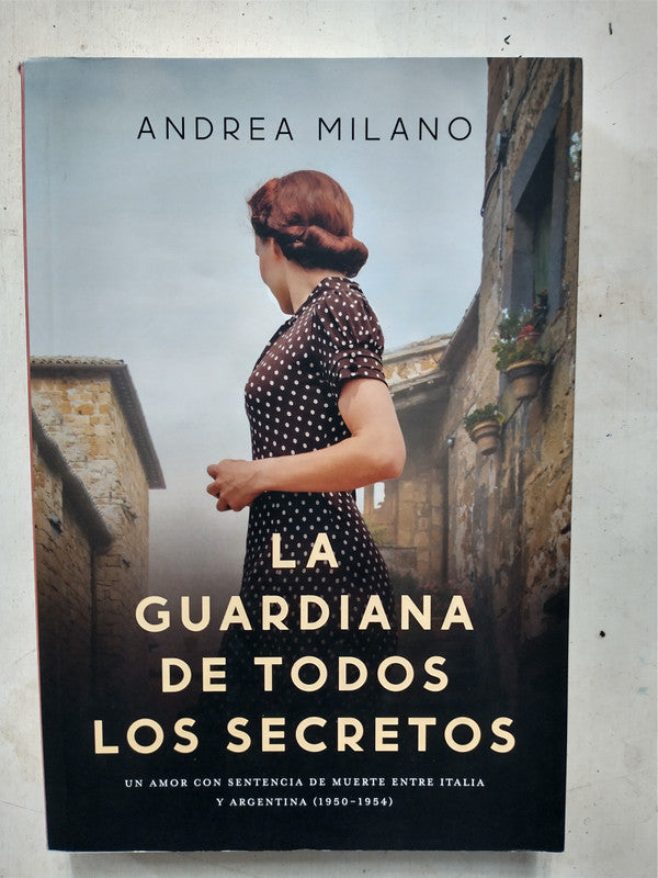 Libro usado en venta: La guardiana de todos los secretos de Andrea Milano; editorial Plaza & Janes impreso en 2024 realizamos envios a todo el mundo.1