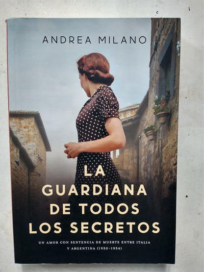 Libro usado en venta: La guardiana de todos los secretos de Andrea Milano; editorial Plaza & Janes impreso en 2024 realizamos envios a todo el mundo.1