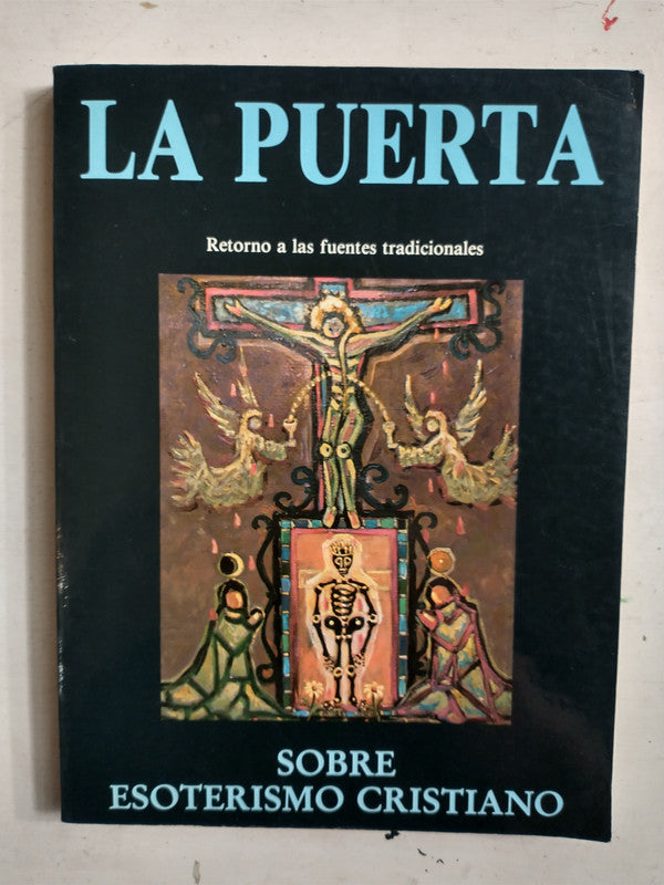 Libro usado en venta: La puerta - Sobre esoterismo cristiano; editorial Obelisco impreso en 1990 realizamos envios a todo el mundo.1