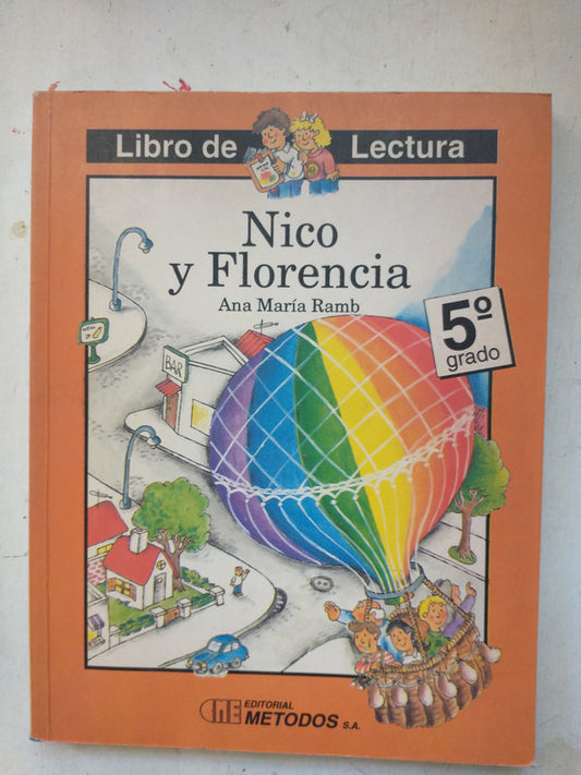 Libro usado en venta: Nico y Florencia - 5? grado de Ana Maria Ramb; editorial Metodos impreso en 1992 realizamos envios a todo el mundo.1