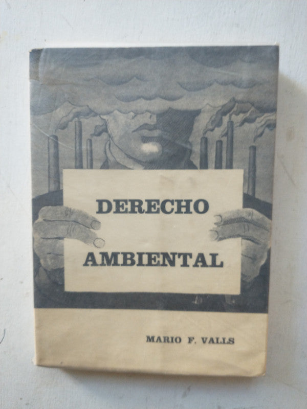 Libro usado en venta: Derecho ambiental de Mario F. Valls; editorial Ediciones del Autor impreso en 1992 realizamos envios a todo el mundo.1