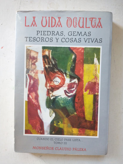 Libro usado en venta: La vida oculta - Tomo III de Claudio Paleka; editorial Panis Angelorum impreso en 2001 realizamos envios a todo el mundo.1