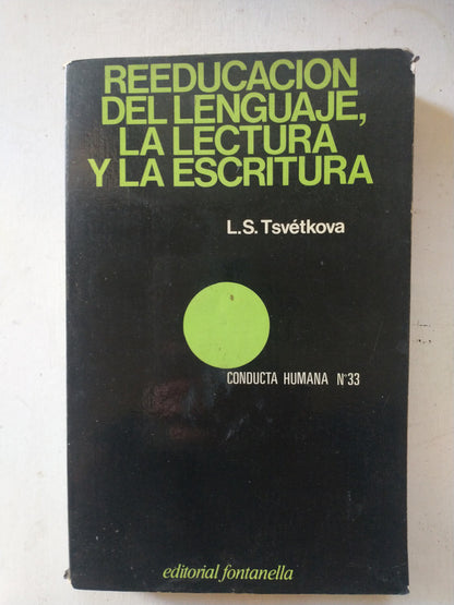 Libro usado en venta: Reeducacion del lenguaje, la lectura y la escritura de L. S. Tsvetkova; editorial Fontanella impreso en 1977.1