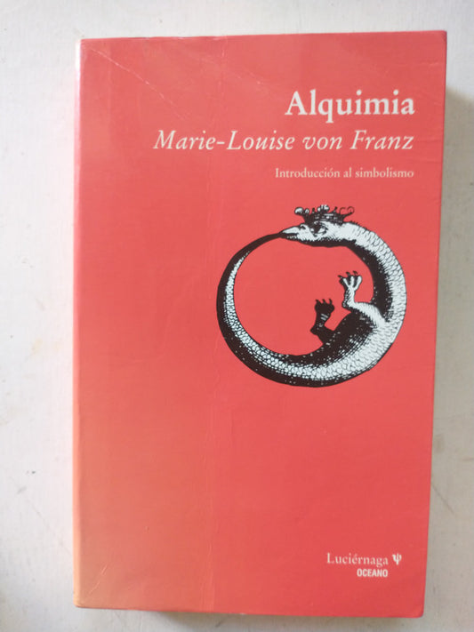 Libro usado en venta: Alquimia de Marie-Lousie Von Franz; editorial Oceano impreso en 1999 realizamos envios a todo el mundo.1