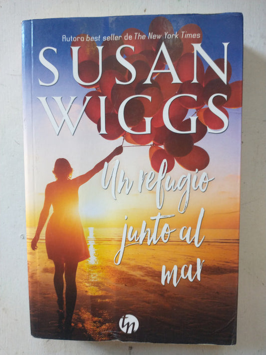 Libro usado en venta: Un refugio junto al mar de Susan Wiggs; editorial HarperCollins impreso en 2019 realizamos envios a todo el mundo.1