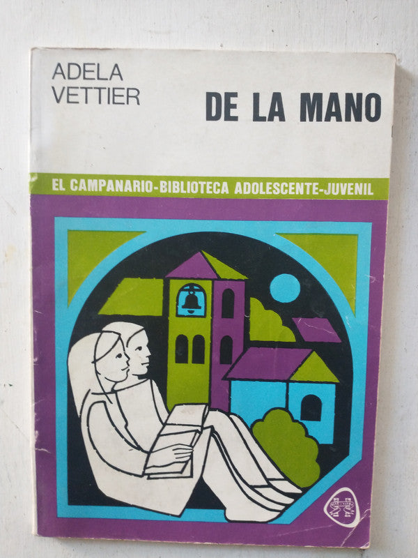 Libro usado en venta: De la mano de Adela Vettier; editorial Plus Ultra impreso en 1991 realizamos envios a todo el mundo.1