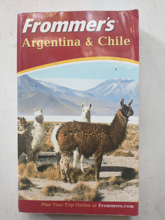 Libro usado en venta: Argentina & Chile de Frommer's; editorial Wiley Publishing impreso en 2003 realizamos envios a todo el mundo.1