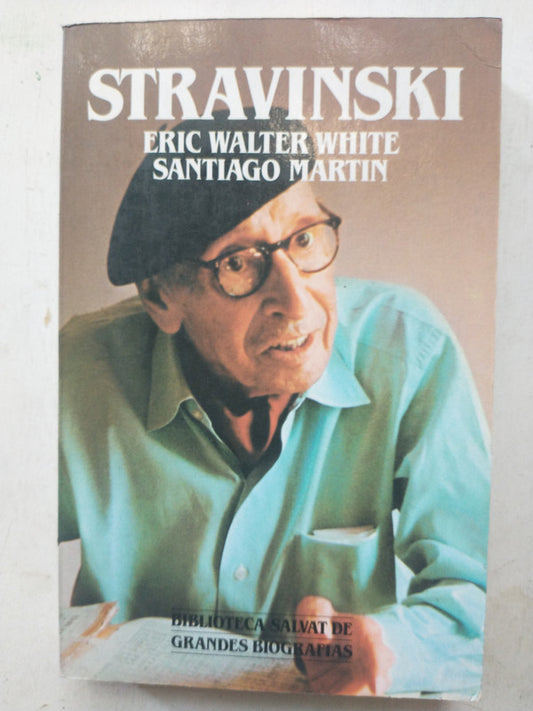 Libro usado en venta: Stravinski de Eric W. White - Santiago Martin; editorial Salvat impreso en 1986 realizamos envios a todo el mundo.1