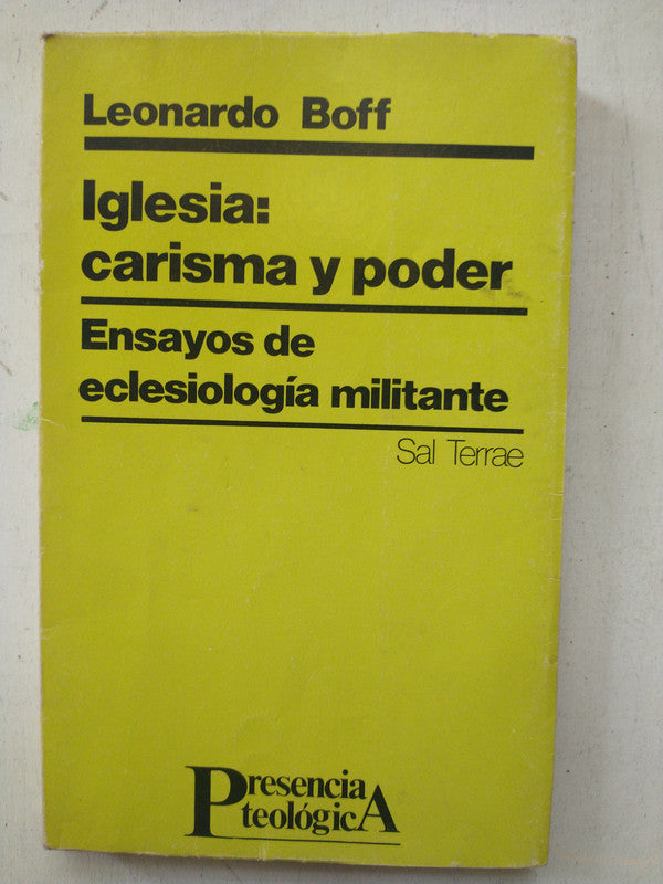 Libro usado en venta: Iglesia: Carisma y poder de Leonardo Boff; editorial Sal Terrae impreso en 1985 realizamos envios a todo el mundo.1