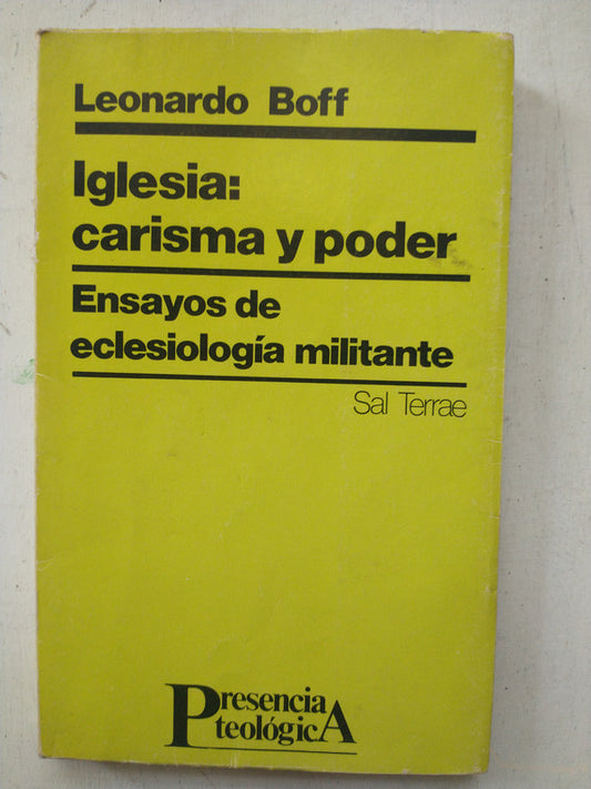 Libro usado en venta: Iglesia: Carisma y poder de Leonardo Boff; editorial Sal Terrae impreso en 1985 realizamos envios a todo el mundo.1