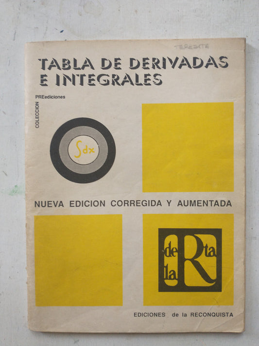 Libro usado en venta: Tabla de derivadas e integrales; editorial De La Reconquista impreso en _ realizamos envios a todo el mundo.1