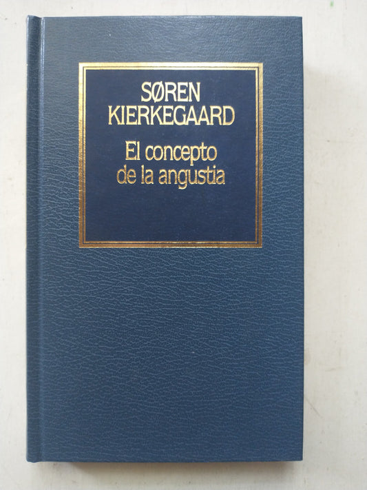 Libro usado en venta: El concepto de la angustia de Sören Kierkegaard; editorial Hyspamerica impreso en 1984 realizamos envios a todo el mundo.1