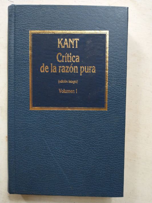 Libro usado en venta: Critica de la razon pura - Edicion Integra (vol) de Immanuel Kant; editorial Hyspamerica impreso en 1984.1
