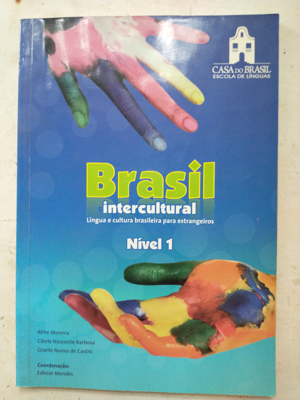Libro usado en venta: Brasil intercultural - Nivel 1; editorial Casa do Brasil impreso en 2011 realizamos envios a todo el mundo.1