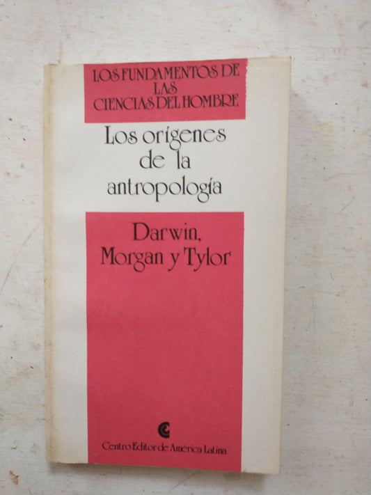 Libro usado en venta: Los origenes de la antropologia - Vol. 1 de Darwin, Morgan y Tylor; editorial Centro Editor de America Latina impreso en 1991.1