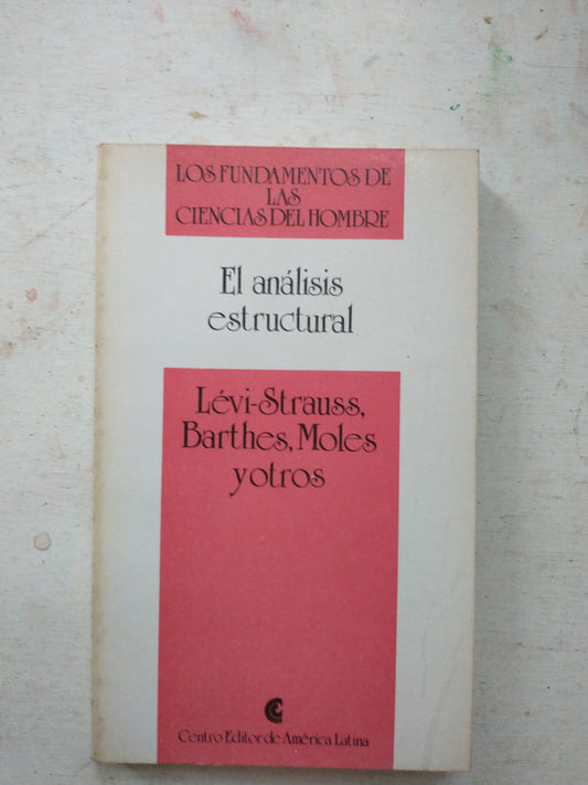 Libro usado en venta: El analisis estructural - Vol. 3 de Levi-Strauss, Barthes, Moles y otros; Centro Editor de America Latina impreso en 1991.1