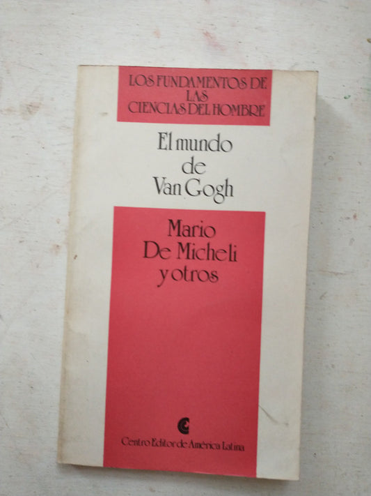 Libro usado en venta: El mundo de Van Gogh - Vol. 8 de Mario de Micheli y otros; editorial Centro Editor de America Latina impreso en 1991.1