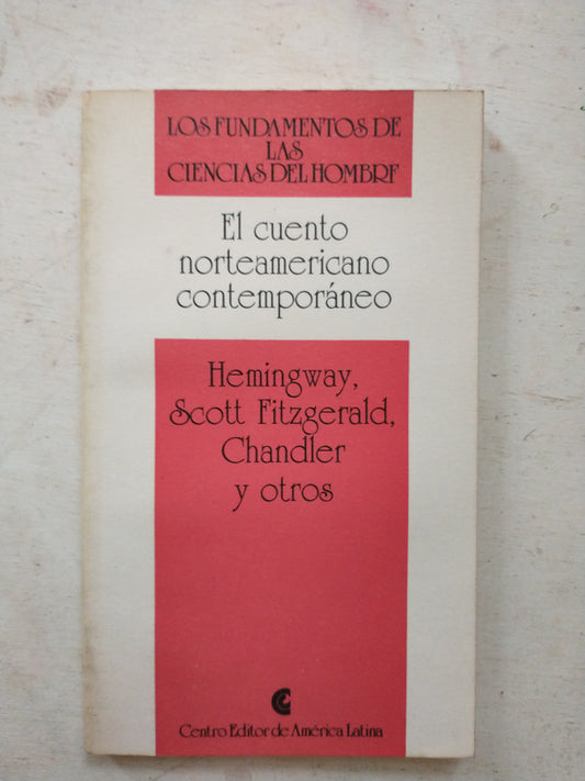 Libro usado en venta: El cuento norteamericano contemporaneo - Vol. 15 de Hemingway, Fitzgerald, Chandler; Centro Editor de America Latina 1991.1