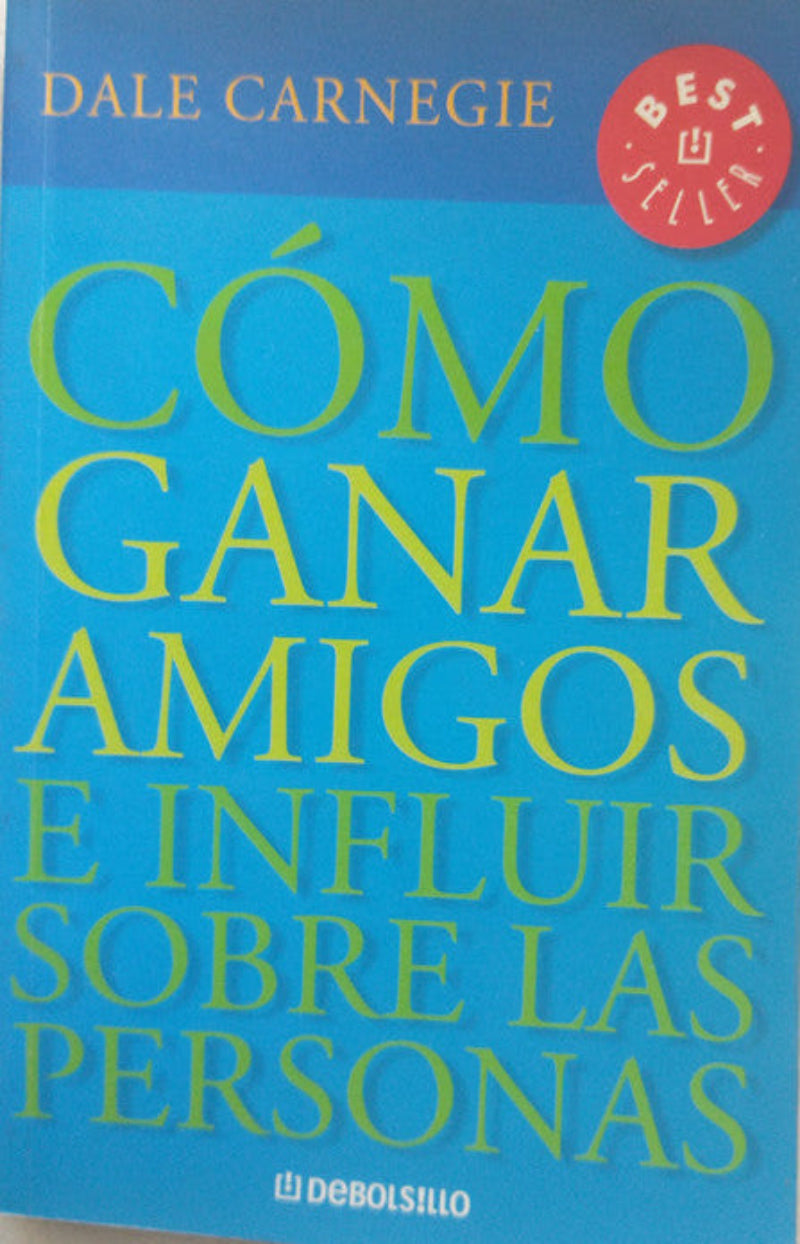 Libro usado en venta: Como ganar amigos e influir sobre las personas de Dale Carnegie; editorial DeBolsillo impreso en 2007 envios a todo el mundo.1