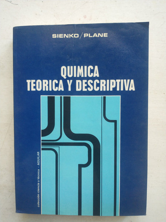 Libro usado en venta: Quimica teorica y descriptiva de Sienko - Plane; editorial Aguilar impreso en 1982 realizamos envios a todo el mundo.1
