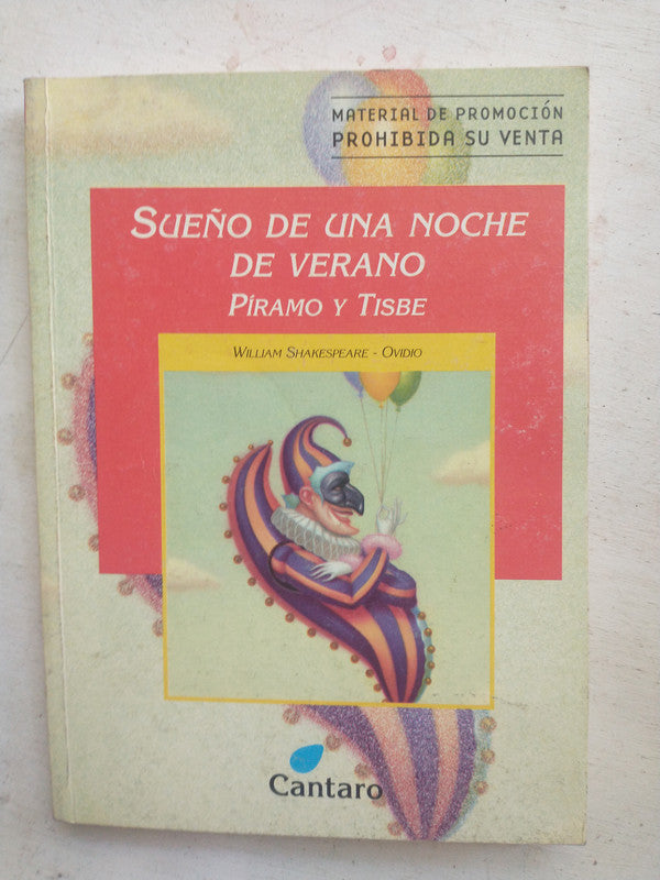 Libro usado en venta: Sue?o de una noche de verano - Piramo y Tisbe de William Shakespeare - Ovidio; editorial Cantaro impreso en 2005.1