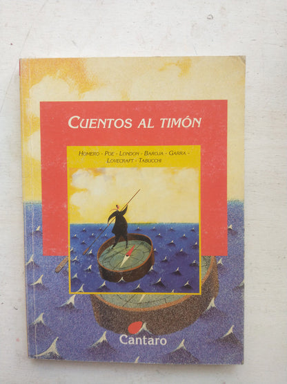 Libro usado en venta: Cuentos al timon de Homero - Poe - London - Baroja; editorial Cantaro impreso en 2006 realizamos envios a todo el mundo.1