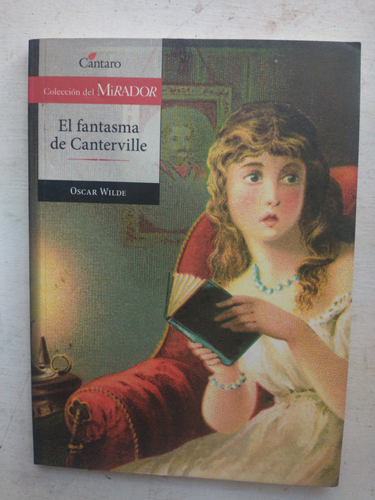 Libro usado en venta: El fantasma de Canterville de Oscar Wilde; editorial Cantaro impreso en 2010 realizamos envios a todo el mundo.1