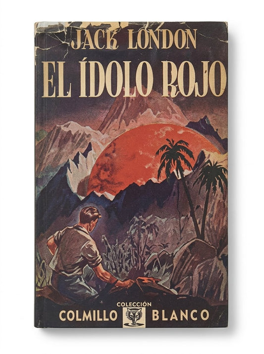 El ídolo rojo - El gato negro - Jack London - Edgar Allan Poe (Libro Usado, Editorial Forjador)