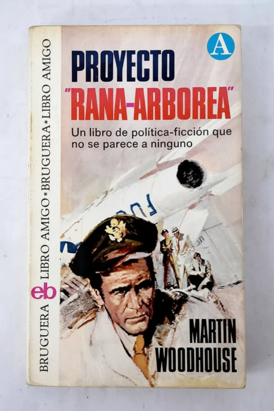Portada del libro Proyecto Rana Arborea en libreriausados.com